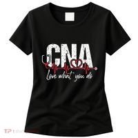 CNA Love What You Do Certified Nursing Assistant Nurse Women's T-Shirt thumb 0