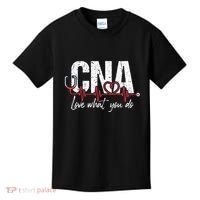 CNA Love What You Do Certified Nursing Assistant Nurse Kids T-Shirt thumb 0