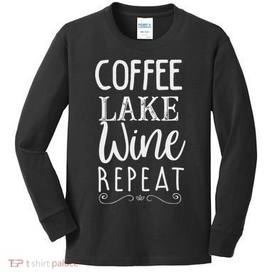 Coffee Lake Wine Repeat, Coffee Lover Lake Summer Kids Long Sleeve Shirt