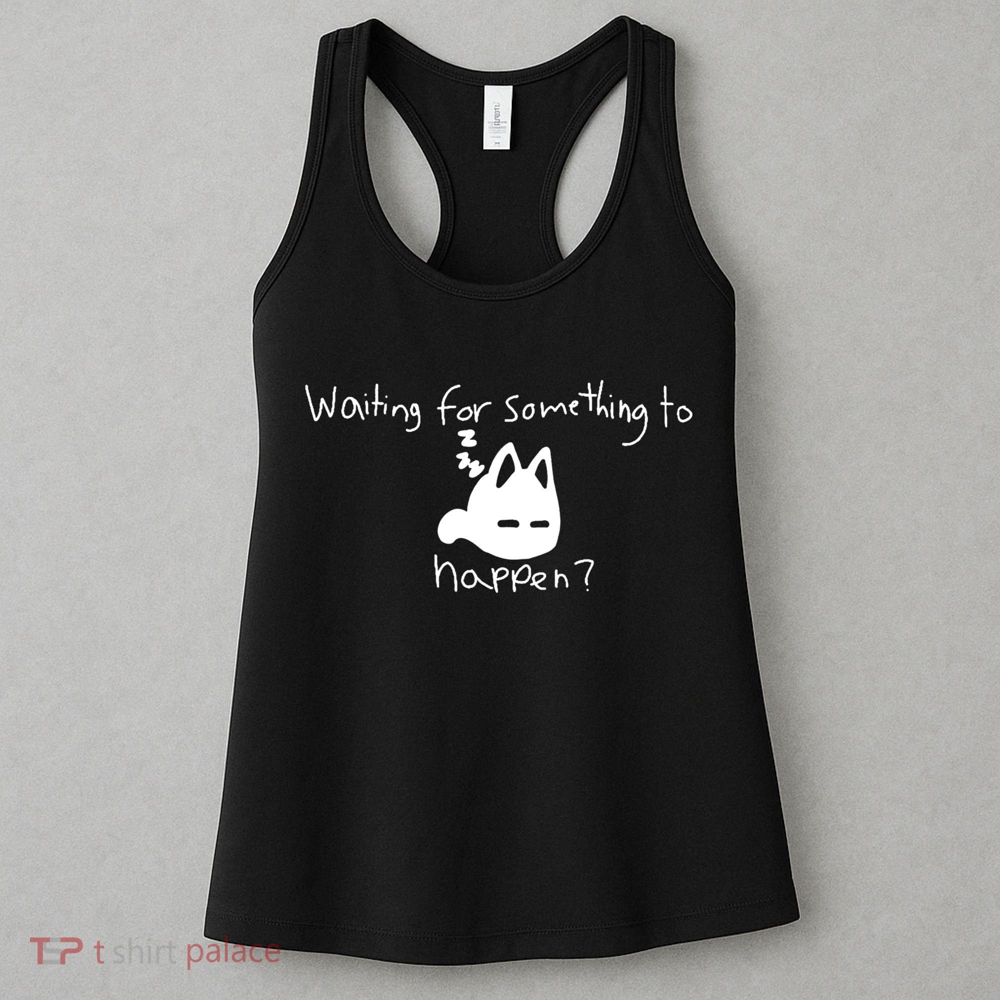 Cat Lover Waiting For Something To Happen Omori Cat Inspired Women's Tank Top