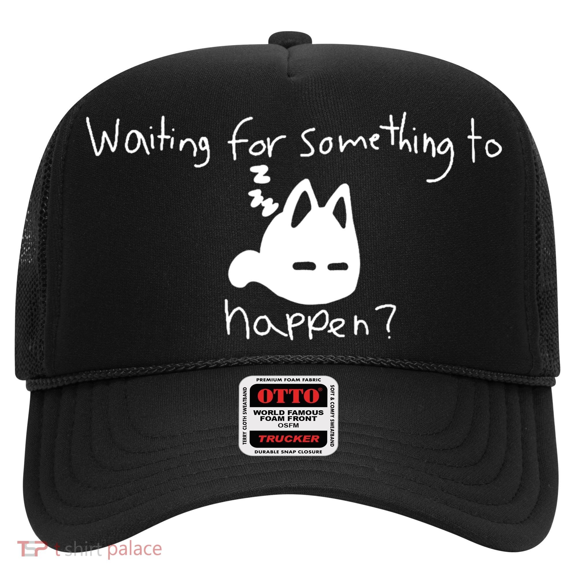Cat Lover Waiting For Something To Happen Omori Cat Inspired Hat