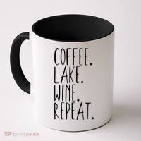 Coffee Lake Wine Repeat Gift Coffee Mug thumb 0