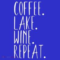 Coffee Lake Wine Repeat Gift Tumbler thumb 3
