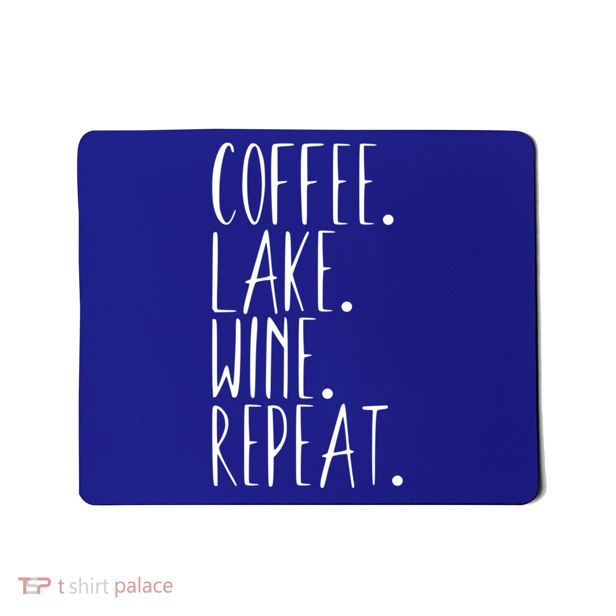 Coffee Lake Wine Repeat Gift Mousepad
