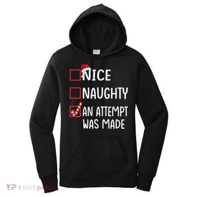 Christmas List Xmas Gift Nice Naughty An Attempt Was Made Gift Women's Hoodie