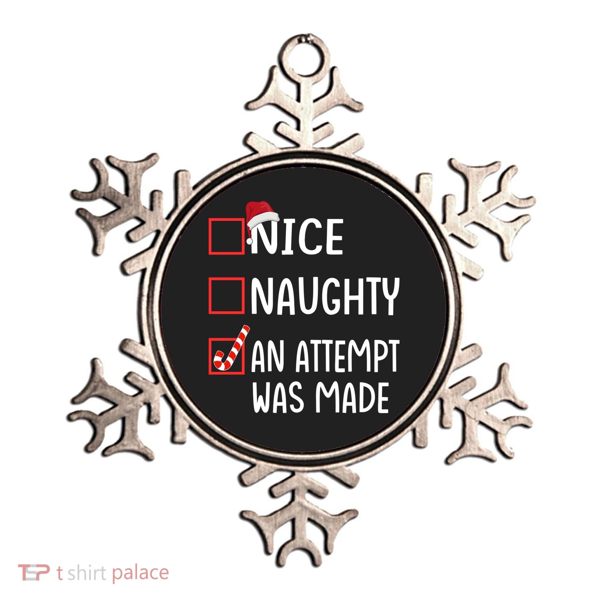 Christmas List Xmas Gift Nice Naughty An Attempt Was Made Gift Ornament
