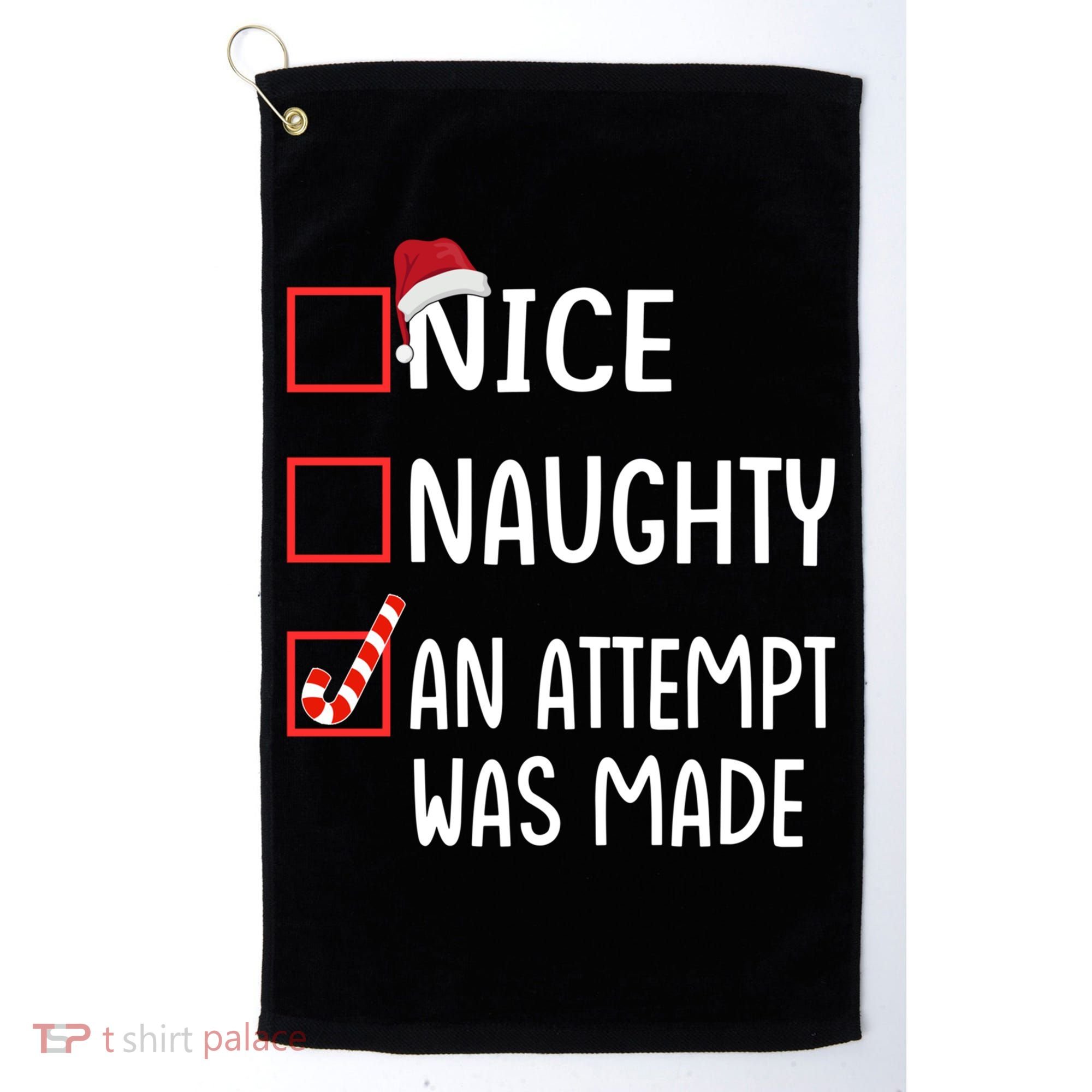Christmas List Xmas Gift Nice Naughty An Attempt Was Made Gift Golf Towel