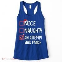Christmas List Xmas Gift Nice Naughty An Attempt Was Made Gift Women's Tank Top thumb 0