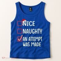 Christmas List Xmas Gift Nice Naughty An Attempt Was Made Gift Tank Top thumb 2