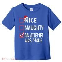 Christmas List Xmas Gift Nice Naughty An Attempt Was Made Gift Toddler T-Shirt thumb 0