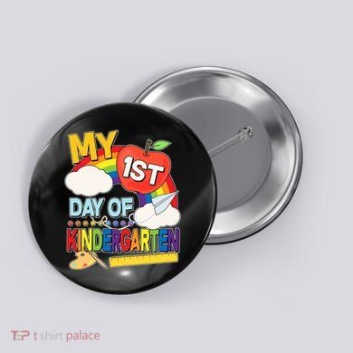 Cute My 1st Day Of Kindergarten Button