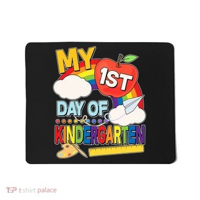 Cute My 1st Day Of Kindergarten Mousepad