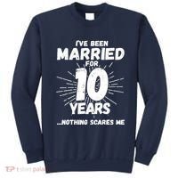 Couples Married 10 Years - Funny 10th Wedding Anniversary Sweatshirt thumb 0