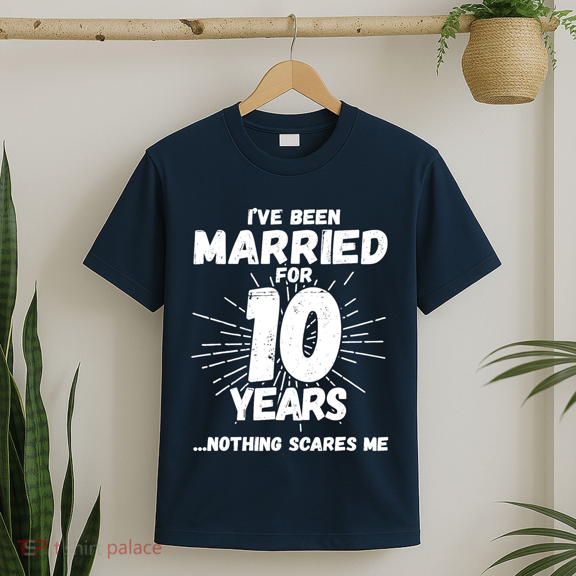 Couples Married 10 Years - Funny 10th Wedding Anniversary T-Shirt