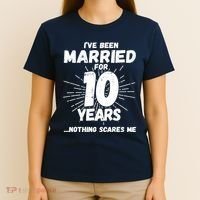 Couples Married 10 Years - Funny 10th Wedding Anniversary T-Shirt thumb 4