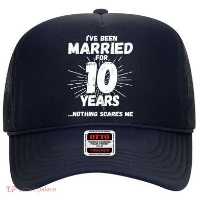 Couples Married 10 Years - Funny 10th Wedding Anniversary Hat