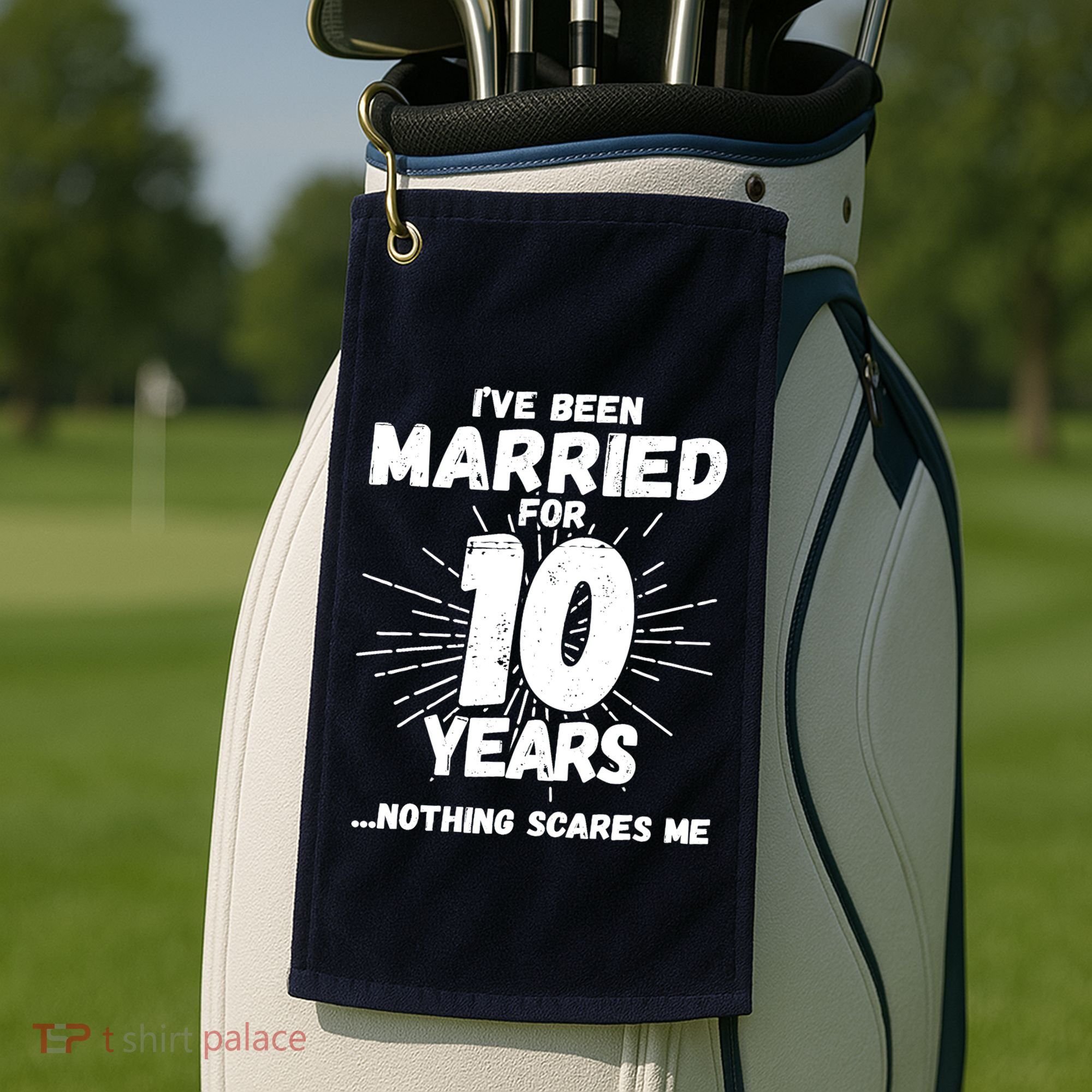 Couples Married 10 Years - Funny 10th Wedding Anniversary Golf Towel