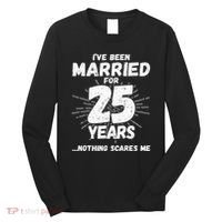 Couples Married 25 Years Funny 25th Wedding Anniversary Long Sleeve Shirt thumb 0