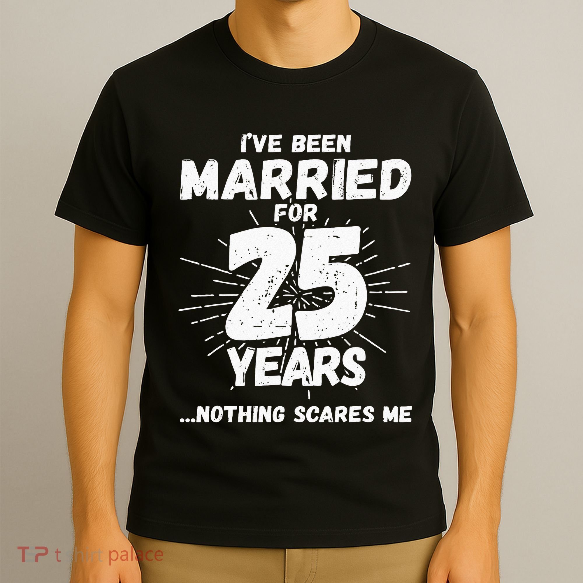 Couples Married 25 Years Funny 25th Wedding Anniversary T-Shirt