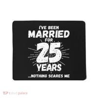 Couples Married 25 Years Funny 25th Wedding Anniversary Mousepad thumb 0