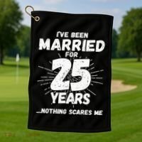 Couples Married 25 Years Funny 25th Wedding Anniversary Golf Towel thumb 1