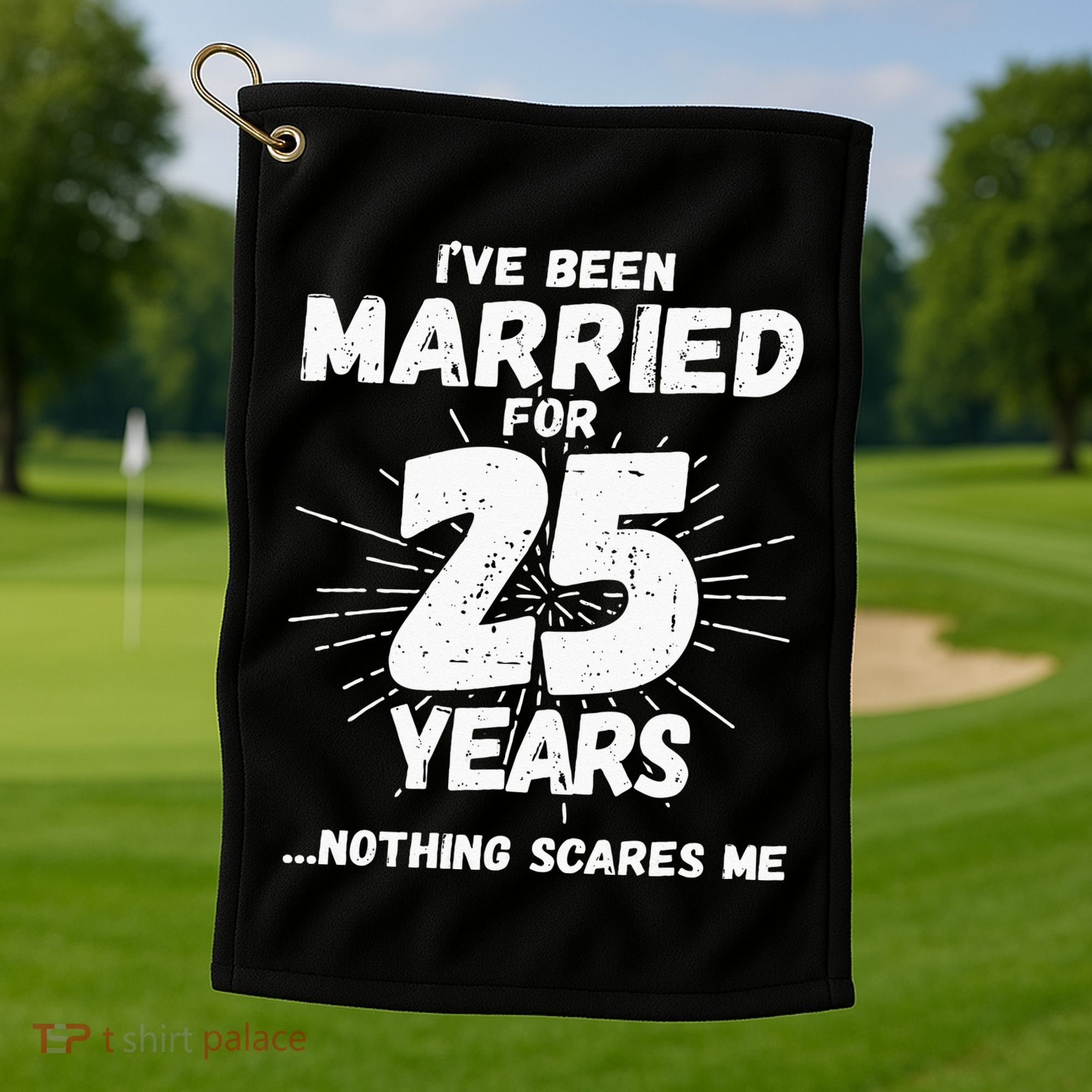 Couples Married 25 Years Funny 25th Wedding Anniversary Golf Towel