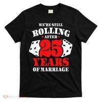 Couples Married 25 Years Funny 25th Wedding Anniversary T-Shirt thumb 0