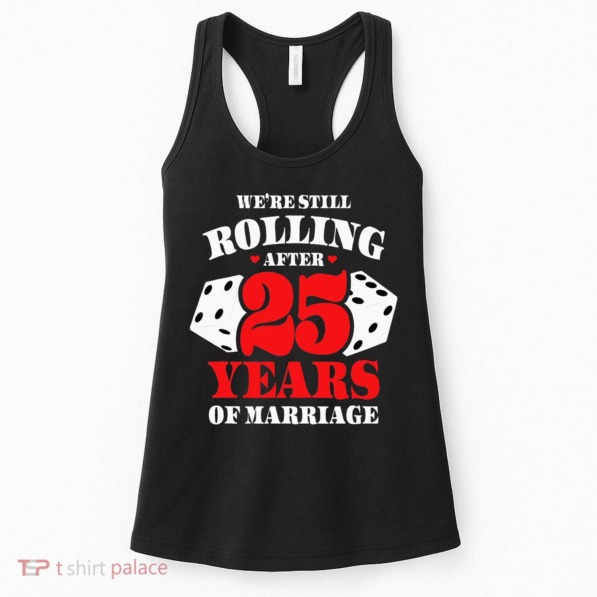 Couples Married 25 Years Funny 25th Wedding Anniversary Women's Tank Top