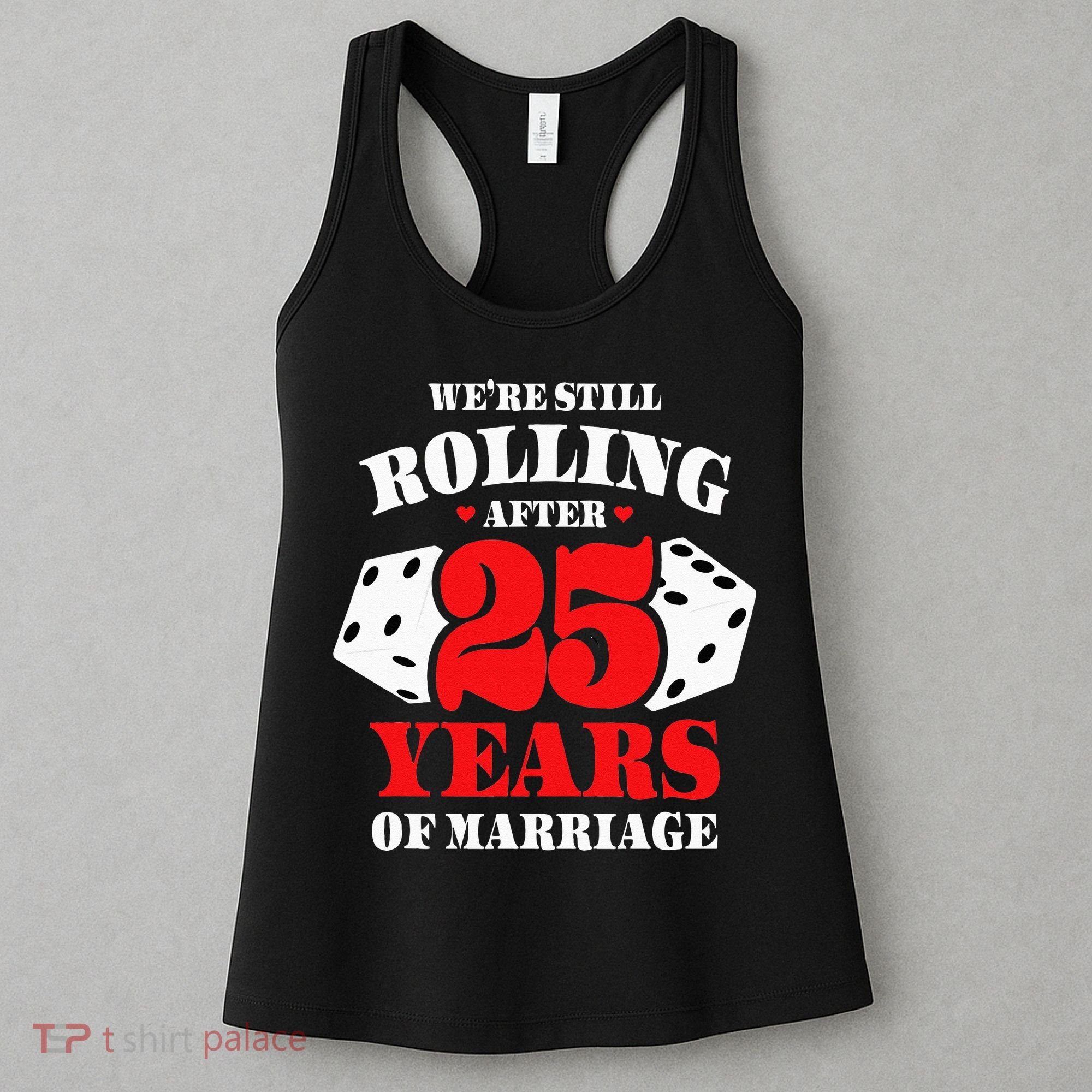Couples Married 25 Years Funny 25th Wedding Anniversary Women's Tank Top