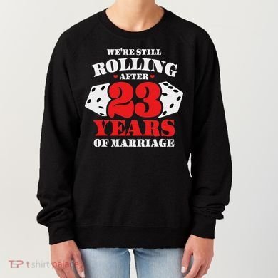Couples Married 23 Years Funny 23rd Wedding Anniversary Women's Sweatshirt