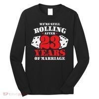 Couples Married 23 Years Funny 23rd Wedding Anniversary Long Sleeve Shirt thumb 0