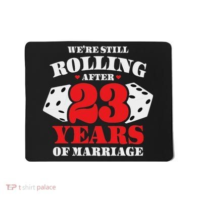 Couples Married 23 Years Funny 23rd Wedding Anniversary Mousepad
