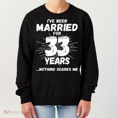 Couples Married 33 Years Funny 33rd Wedding Anniversary Women's Sweatshirt