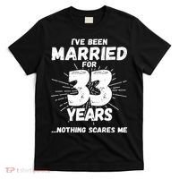 Couples Married 33 Years Funny 33rd Wedding Anniversary T-Shirt thumb 0