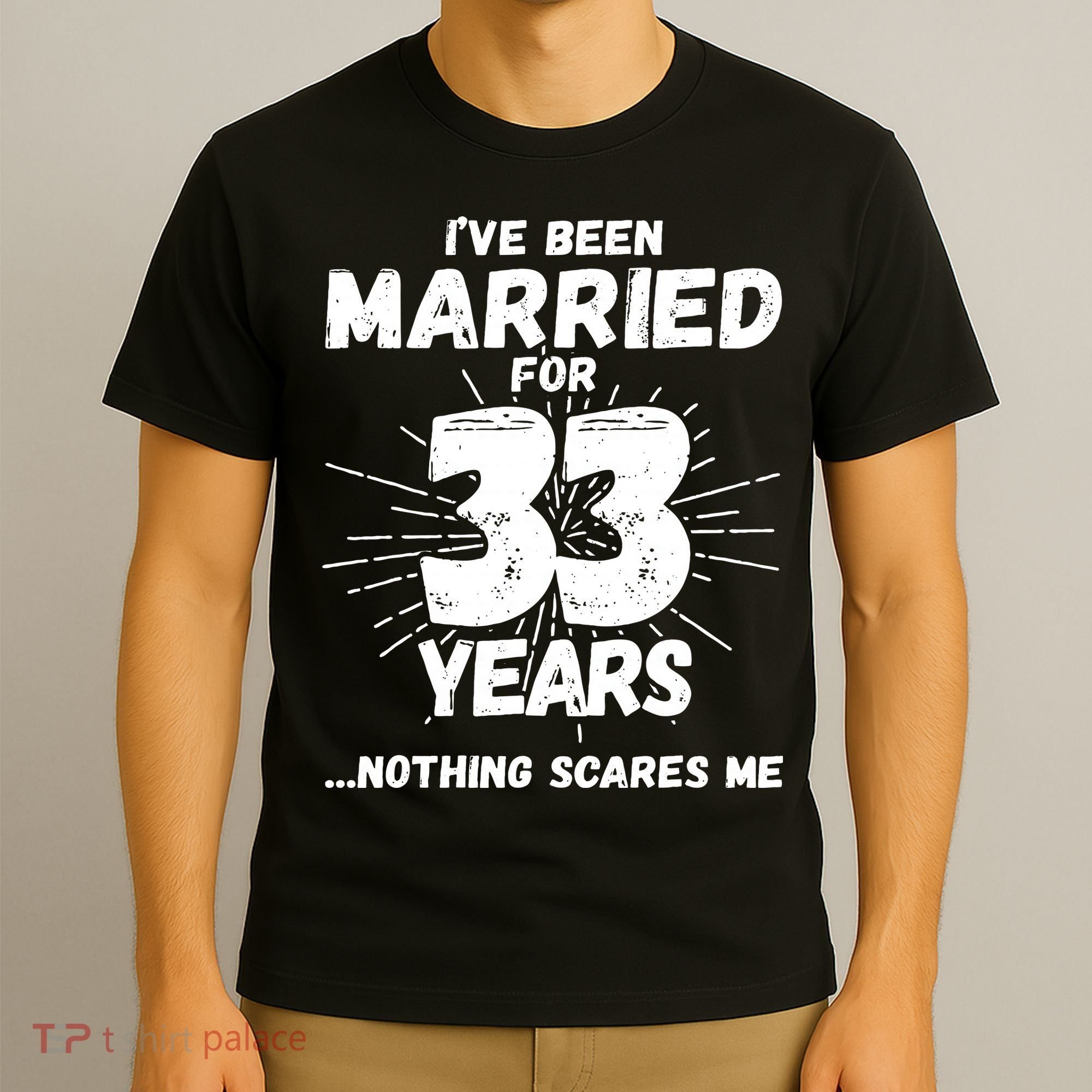Couples Married 33 Years Funny 33rd Wedding Anniversary T-Shirt