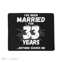 Couples Married 33 Years Funny 33rd Wedding Anniversary Mousepad thumb 0