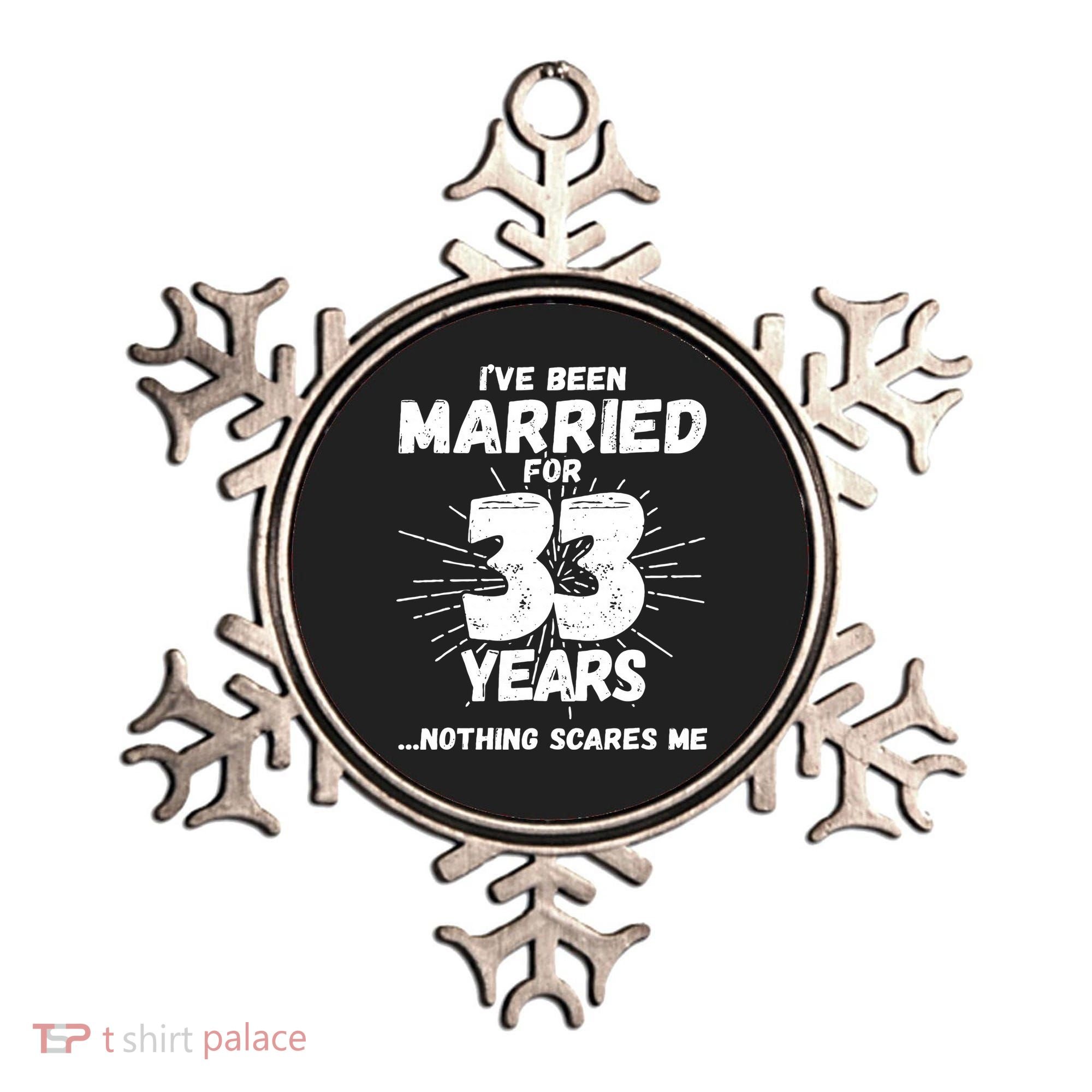 Couples Married 33 Years Funny 33rd Wedding Anniversary Ornament