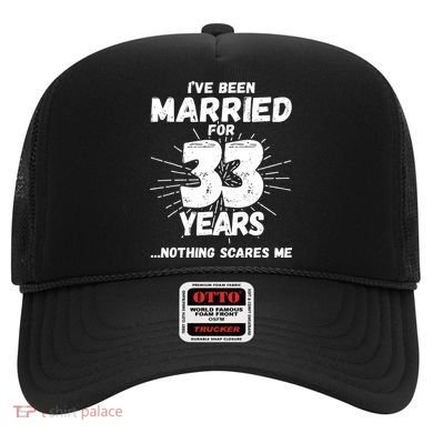 Couples Married 33 Years Funny 33rd Wedding Anniversary Hat