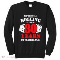Couples Married 30 Years Funny 30th Wedding Anniversary Sweatshirt thumb 0