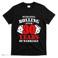 Couples Married 30 Years Funny 30th Wedding Anniversary T-Shirt thumb 0