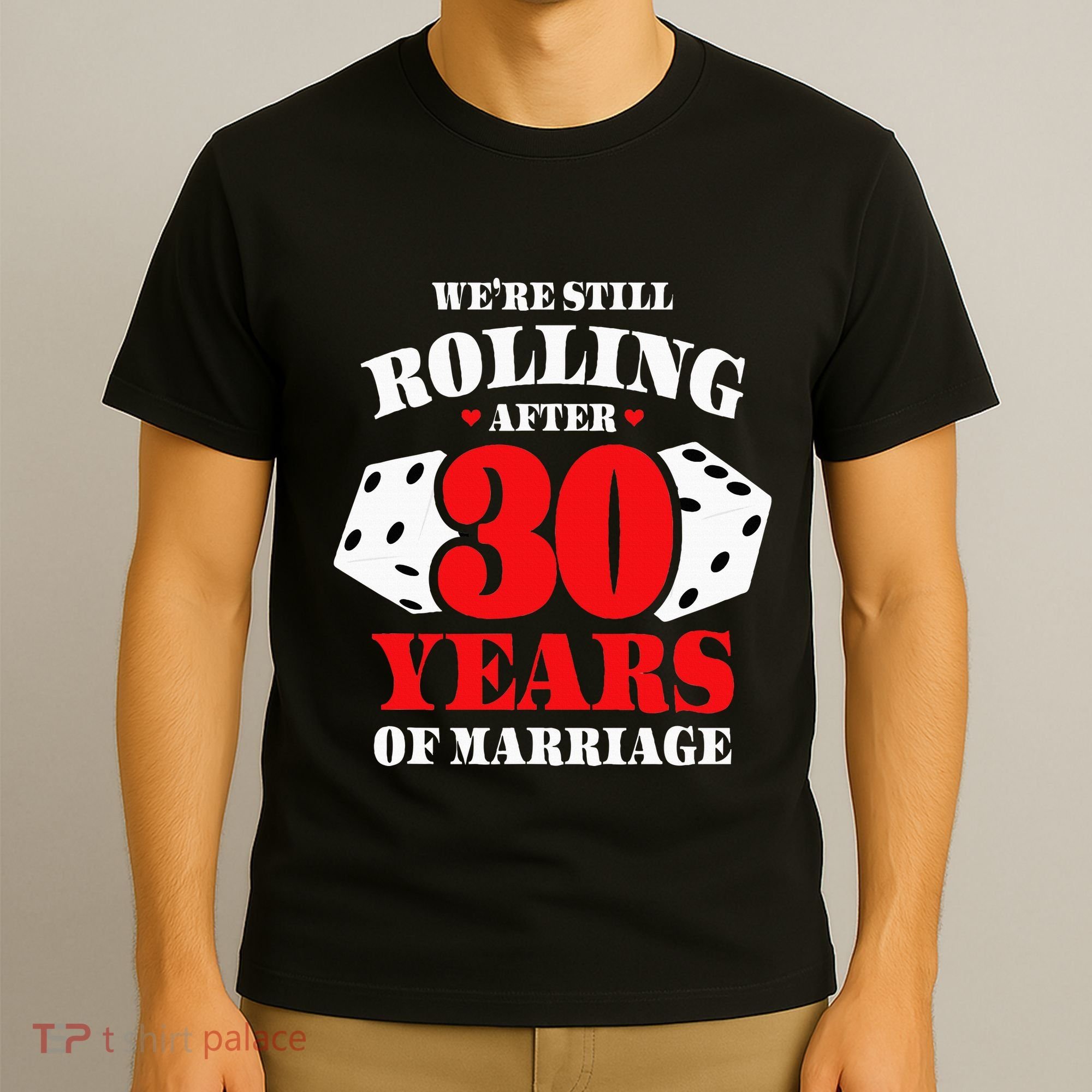 Couples Married 30 Years Funny 30th Wedding Anniversary T-Shirt