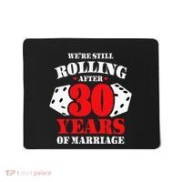 Couples Married 30 Years Funny 30th Wedding Anniversary Mousepad thumb 0