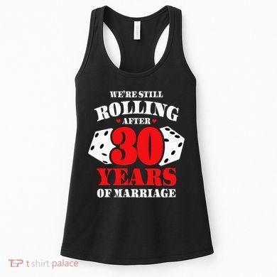 Couples Married 30 Years Funny 30th Wedding Anniversary Women's Tank Top