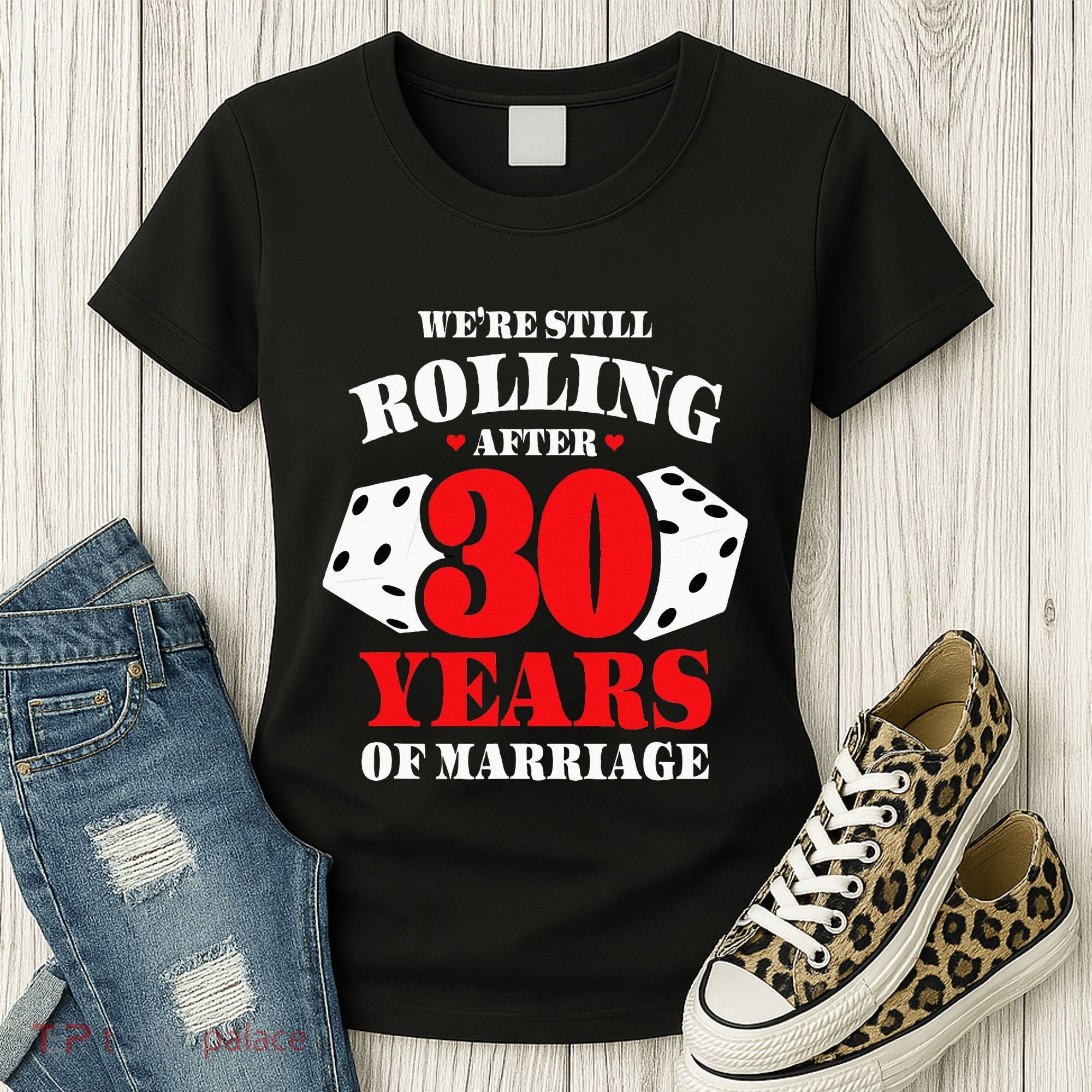 Couples Married 30 Years Funny 30th Wedding Anniversary Women's T-Shirt