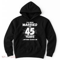 Couples Married 45 Years Funny 45th Wedding Anniversary Hoodie thumb 0