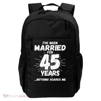 Couples Married 45 Years Funny 45th Wedding Anniversary Backpack