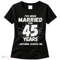 Couples Married 45 Years Funny 45th Wedding Anniversary Women's T-Shirt thumb 0