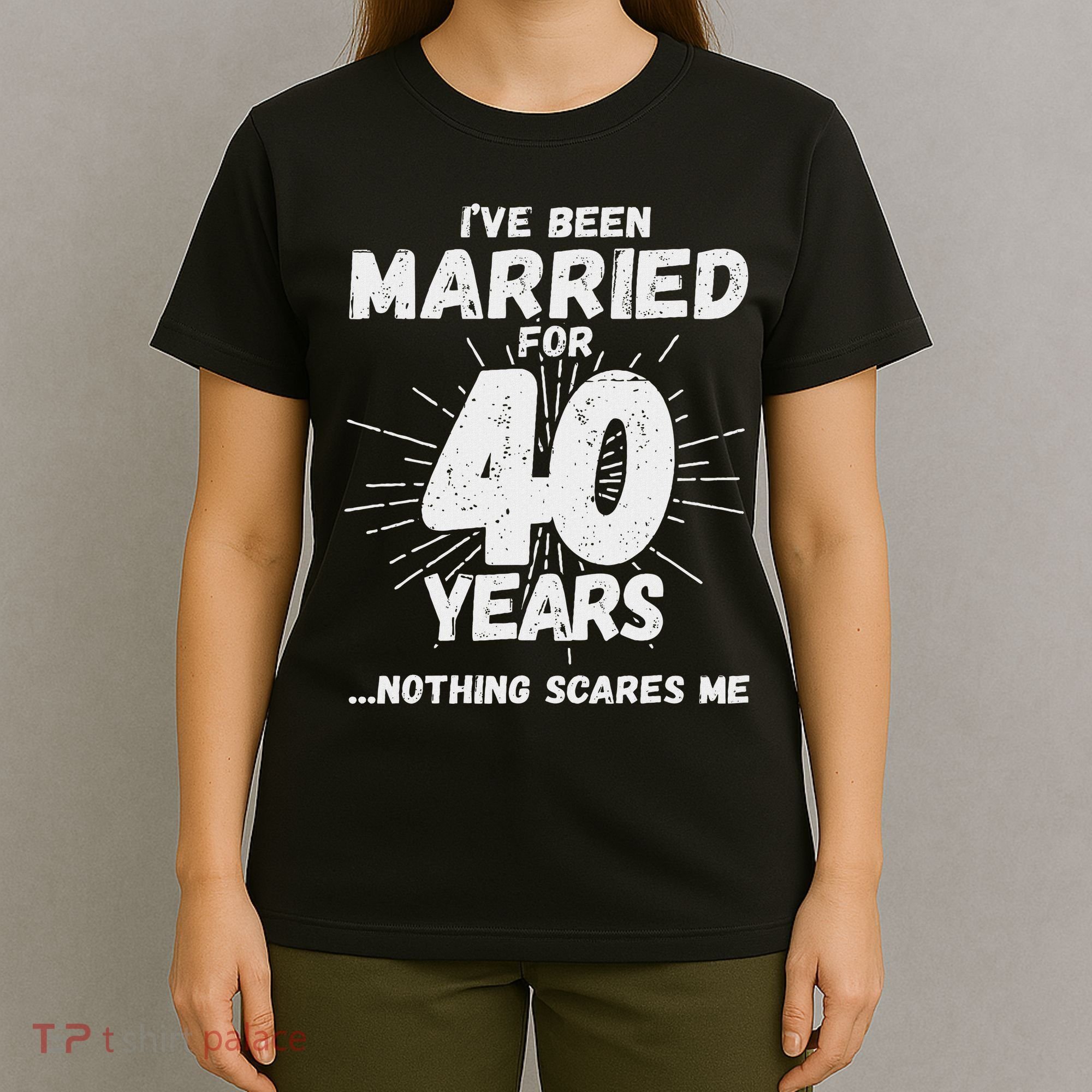 Couples Married 40 Years Funny 40th Wedding Anniversary T-Shirt