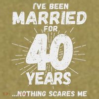 Couples Married 40 Years Funny 40th Wedding Anniversary Garment-Dyed Women's Muscle Tee thumb 6