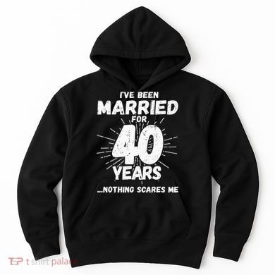Couples Married 40 Years Funny 40th Wedding Anniversary Hoodie